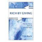 Tim Bock Rich By Giving Book Paperback